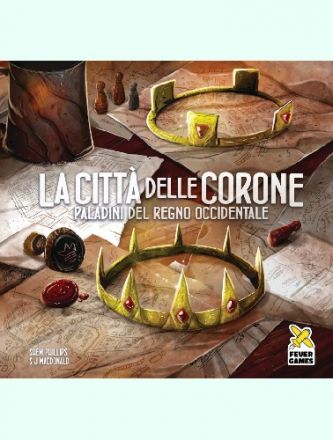 PALADINI DEL REGNO OCCIDENTALE: LA CITTA' DELLE CORONE