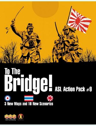 TO THE BRIDGE (ASL ACTION PACK 9)