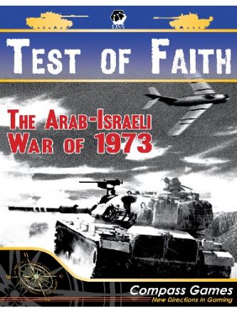 TEST OF FAITH: The Arab-Israeli War of 1973