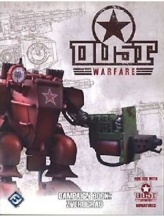 DUST WARFARE CAMPAIGN BOOK: ZVEROGRAD