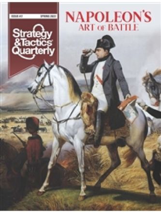 S&T QUARTERLY 17: NAPOLEON'S ART OF BATTLE